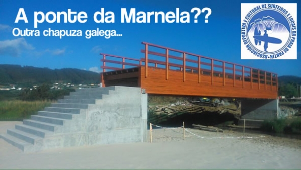 A Ponte da Marnela: Nova desfeita en Valdoviño
